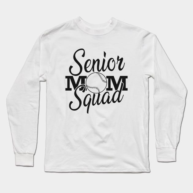 Softball Senior mom squad Long Sleeve T-Shirt by KC Happy Shop